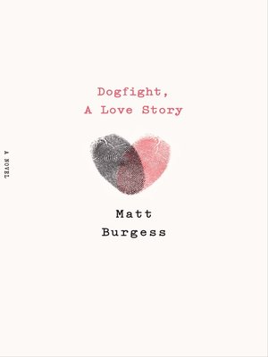 cover image of Dogfight, a Love Story